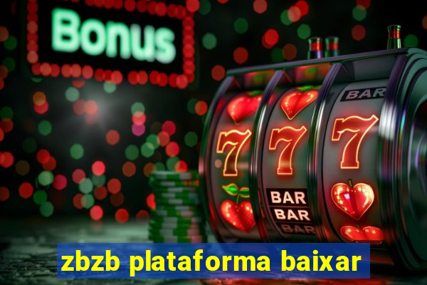 zbzb plataforma baixar